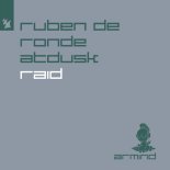 Ruben de Ronde & atDusk - RAID (Extended Mix)