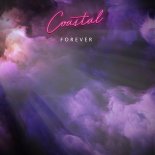 Coastal - Forever