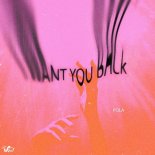 Pola - I Want You Back (Original Mix)