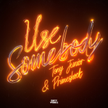 Tony Junior & Primeshock - Use Somebody (Extended Mix)