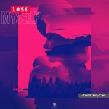 Vinho & Jerrychen - Lose Myself (Extended Mix)