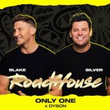 Roadhouse & Dyson - Only One