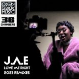 J.A.E - Love Me Right (Ezel Remix)