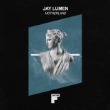 Jay Lumen - Motherland (Original Mix)