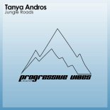 Tanya Andros - Jungle Roads (Original Mix)