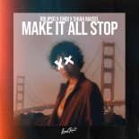 Rolipso, EMDI, Shiah Maisel - Make It All Stop