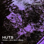 HUTS, New Beat Order, Robbe feat. Kyle Denmead - Changes