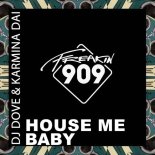 DJ Dove & Karmina Dai - House Me Baby (Extended Mix)