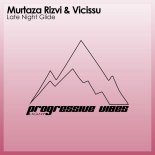 Murtaza Rizvi & Vicissu - Late Night Glide