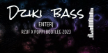 Enter - Dziki Bass (RZUF X POPPI BOOTLEG 2023)