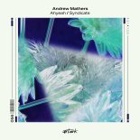 Andrew Mathers - Syndicate (Extended Mix)