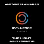 Antoine Clamaran - The Light (Make Your Move) (Extended Mix)