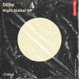 Dilby - Night Stalker (Original Mix)