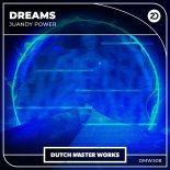 Juandy Power - Dreams (Extended Mix)