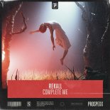 Rekall - Complete Me (Original Mix)
