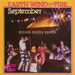 Earth, Wind & Fire - September (RICHIE ROZEX REMIX Extended)