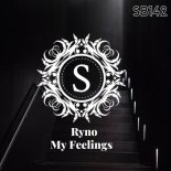 Ryno - My Feelings (Original Mix)