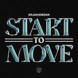 Julian Jordan - Start To Move (Extended Mix)