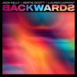 Jack Kelly, Lauren L'aimant, Bertie Scott - Backwards (Extended Edit)