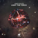James Blvck - Light The Torch (Extended Mix)