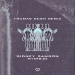 Sidney Samson - Riverside (Thomas Rush Remix)