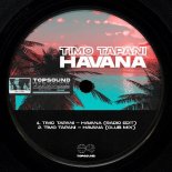 Timo Tapani - Havana (Club Mix)