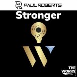 Paul Roberts - Stronger (Original Mix)