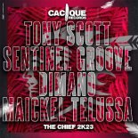 Tony Scott & Sentinel Groove & Dimano & Maickel Telussa - The Chief 2k23 (Original Mix)