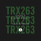 Johan S & Oliver Knight - Talkin' Good (Extended Mix)