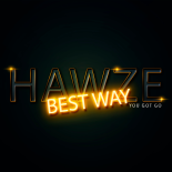 Hawze - Best Way (You Got Go) (Extended Mix)