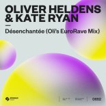 Oliver Heldens feat. Kate Ryan - Desenchantee (Olis Eurorave Mix)