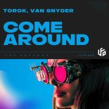 Torok, Van Snyder - Come Around