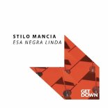 Stilo Mancia - Esa Negra Linda (Extended Mix)