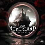 Step By Step - Our Neverland (Extended Mix)