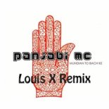 Panjabi MC - Mundian To Bach Ke (Louis X Remix)