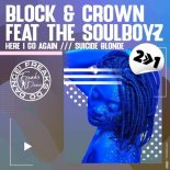 Block & Crown, The Soulboyz - Here I Go Again (Original Mix)