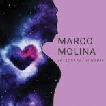 Marco Molina - Let Love Set You Free (Extended Mix)