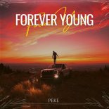 PEKE - Forever Young