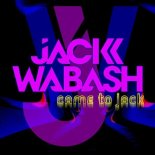 Jack Wabash - Came To Jack (Original Mix)