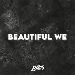 Kyros - Beautiful We (Extended Mix)