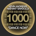 Kevin Andrews, Nishant Bardoloi - Dance Now (Original Mix)