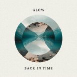 Glow - Back In Time