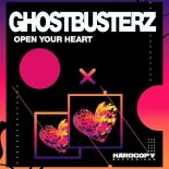 Ghostbusterz - Open Your Heart (Original Mix)