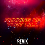 Remix Kingz, The Remix Guys - Running Up That Hill (Extended Mix)