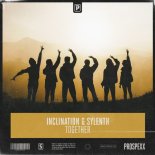 Inclination & Sylenth - Together (Original Mix)