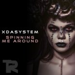 Xdasystem - Spinning Me Around (Speed Up Mix)