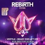 Vertile - Ready For Lift Off (Official REBiRTH Festival 2023)