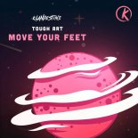 Tough Art - Move Your Feet (Original Mix)