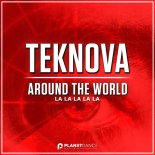 Teknova - Around The World (La La La La La)