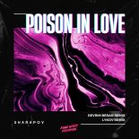 Sharapov - Poison In Love (Lykov Extended Remix)